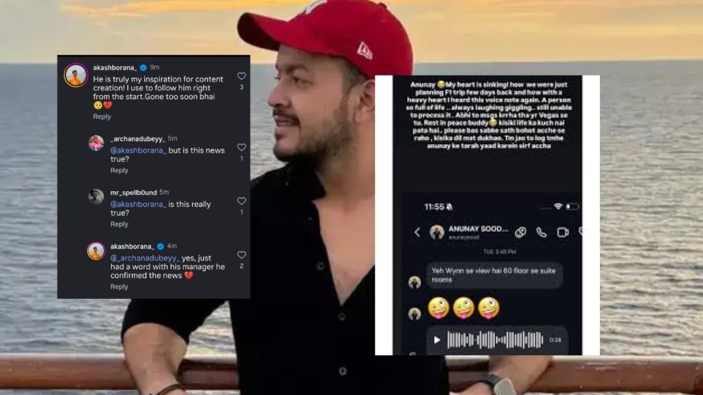 A composite image showing a travel influencer wearing a red cap and black shirt against a sunset ocean backdrop. Overlaid on the image are screenshots of Instagram comments and a direct message. One comment from user akashborana_ expresses grief, stating, "Gone too soon bhai," and confirming the news via a manager. A second overlay shows a heartfelt tribute message alongside a screen recording of a voice note conversation with Anunay Sood.