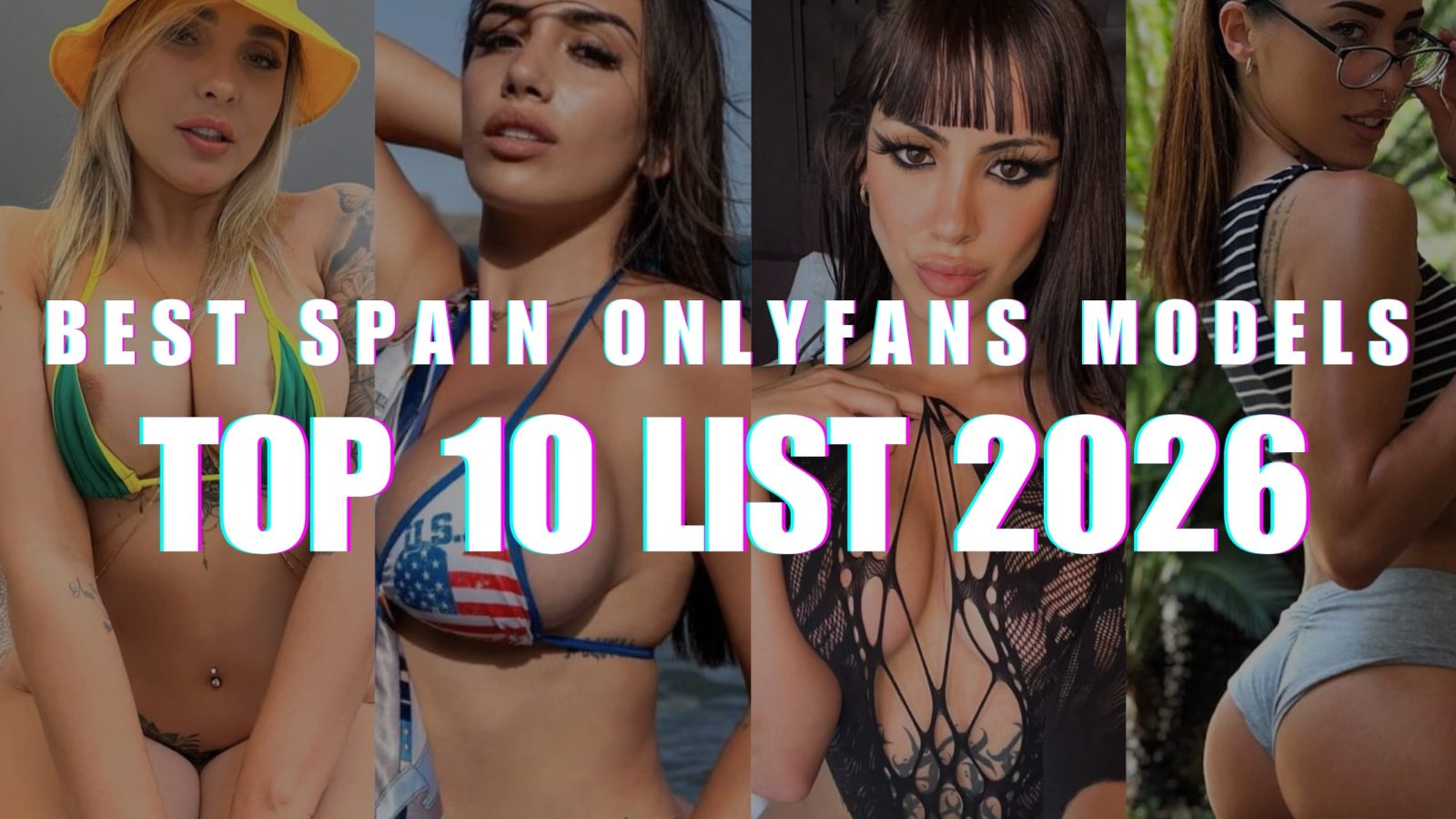 A grid style photo featuring Spain onlyfans modles with a text on it.