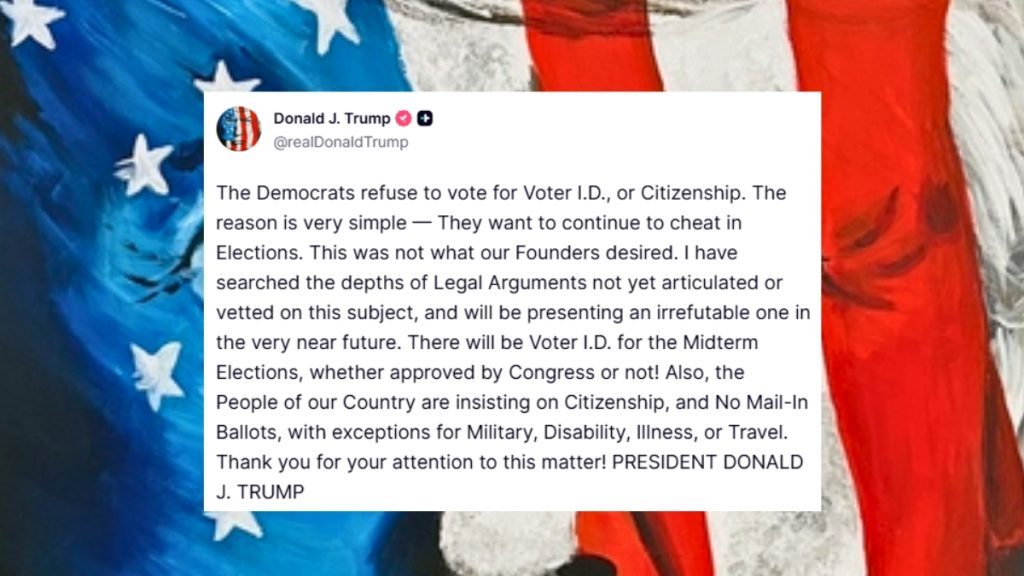 It references his multi-pronged approach of leveraging executive orders to nationalize certain voting rules, such as restricting mail-in ballots and mandating paper ballots for the 2026 midterm races.