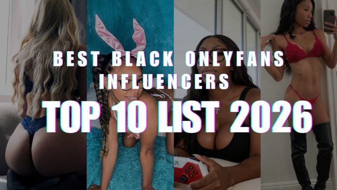 A promotional banner for a top 10 list of Black OnlyFans influencers in 2026, featuring a collage of professional portraits of various Black women creators.