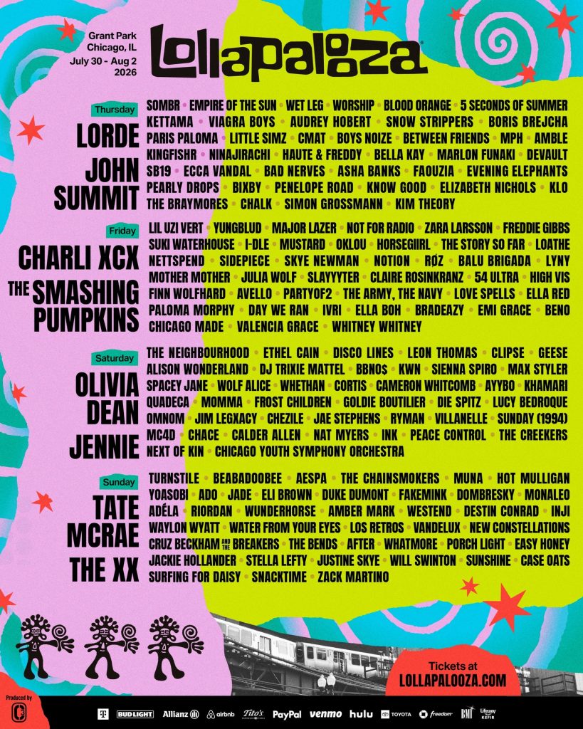 The official Lollapalooza 2026 lineup poster for the festival in Grant Park, Chicago, from July 30 to August 2. Major headliners include Lorde and John Summit on Thursday; Charli XCX and The Smashing Pumpkins on Friday; Olivia Dean and Jennie on Saturday; and Tate McRae and The xx on Sunday.