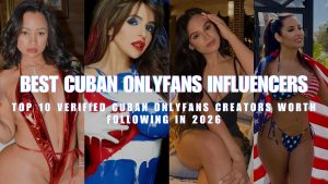 Banner featuring a collage of top Cuban OnlyFans influencers with text reading Best Cuban OnlyFans Influencers - Top 10 Verified Cuban OnlyFans Creators Worth Following in 2026.