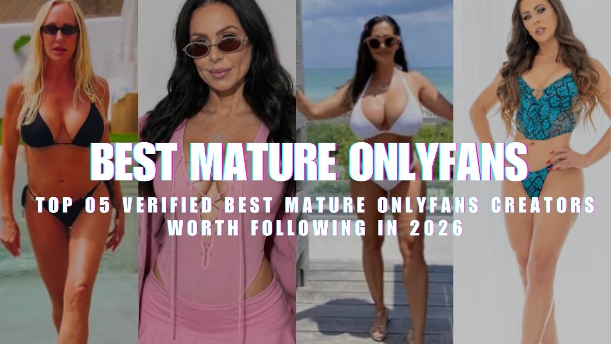 Featured banner collage showcasing four female creators with text reading "Top 05 Verified Best Mature OnlyFans Creators Worth Following in 2026."