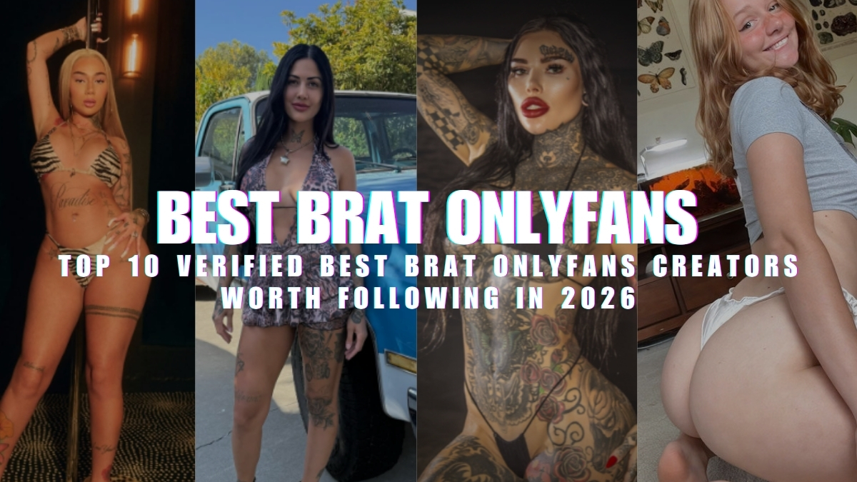 alt="A collage image featuring four diverse women in various poses, with large white text overlay that reads: 'BEST BRAT ONLYFANS' and 'TOP 10 VERIFIED BEST BRAT ONLYFANS CREATORS WORTH FOLLOWING IN 2026'. The overall style is promotional and designed to attract attention to specific adult content creators