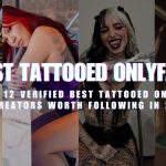 A multi-panel collage of various creators with text overlay reading "Best Tattooed OnlyFans: Top 12 Verified Best Tattooed OnlyFans Creators Worth Following in 2026."