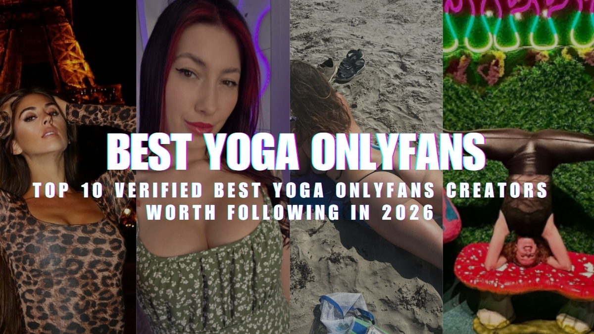 Collage showcasing top verified creators and popular Yoga OnlyFans accounts to follow in 2026
